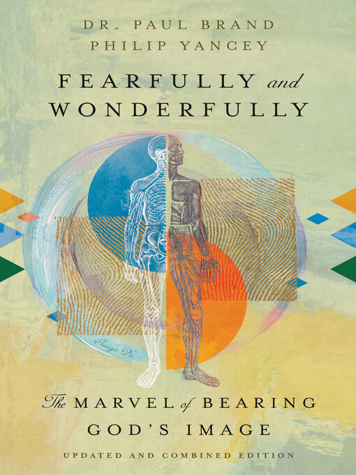 Title details for Fearfully and Wonderfully by Paul Brand - Available